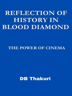 cover image of Reflection of History in Blood Diamond